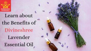 http://Learn%20about%20the%20Benefits%20of%20Divineshree%20Lavender%20Essential%20Oil