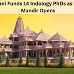 Adani Funds 14 Indology PhDs as Ram Mandir Opens